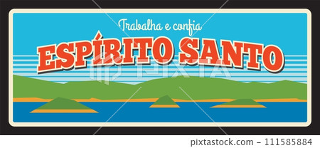 Espirito Santo Brazil province retro travel plate. Brasil Trabalha e confia community land tin plate landscape. Metal plaque, vintage tin number. ES state in southeastern Brazil, capital Victoria 111585884