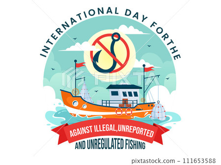 International Day for the Fight Against Illegal, Unreported and Unregulated Fishing Vector Illustration with Rod Fish in Flat Cartoon Background International Day for the Fight Against Illegal, Unreported and Unregulated Fishing Vector Illustration with Rod Fish in Flat Cartoon Background 111653588