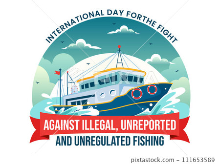 International Day for the Fight Against Illegal, Unreported and Unregulated Fishing Vector Illustration with Rod Fish in Flat Cartoon Background International Day for the Fight Against Illegal, Unreported and Unregulated Fishing Vector Illustration with Rod Fish in Flat Cartoon Background 111653589