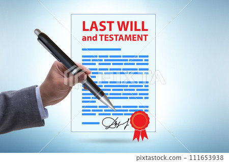 Last will and testament legal concept Last will and testament legal concept 111653938