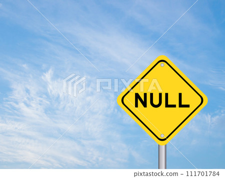 Yellow transportation sign with word null on blue color sky background Yellow transportation sign with word null on blue color sky background 111701784