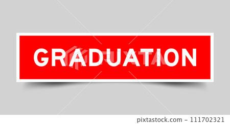 Red color square shape sticker label with word graduation on gray background 111702321