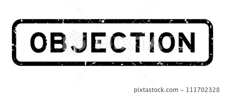 Grunge black objection word square rubber seal stamp on white background 111702328