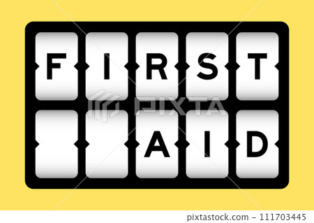 Black color in word first aid on slot banner with yellow color background Black color in word first aid on slot banner with yellow color background 111703445