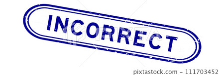 Grunge blue incorrect word rubber seal stamp on white background 111703452