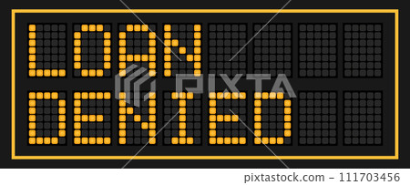 Orange color led banner in word loan denied on black background 111703456