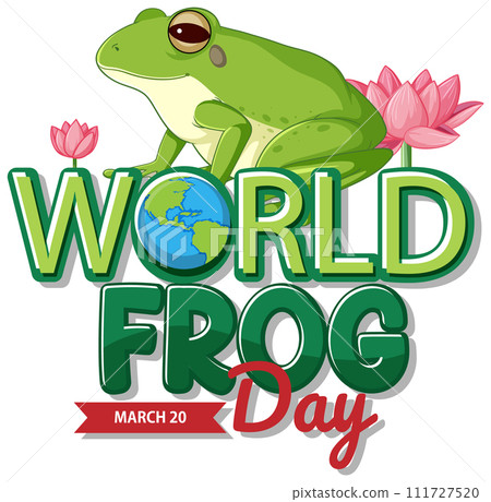Celebrating World Frog Day Illustration 111727520