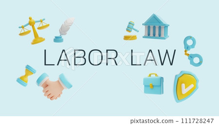 Labor law banner in 3D style, Legal justice service, litigation support, vector cartoon Law and jurisprudence symbols 111728247