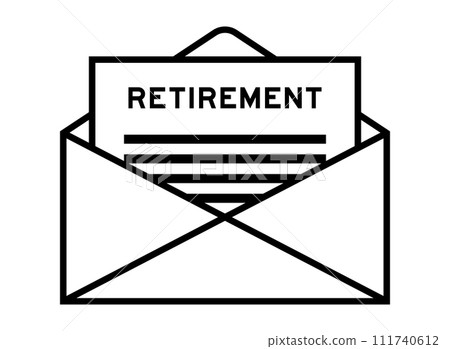 Envelope and letter sign with word retirement as the headline Envelope and letter sign with word retirement as the headline 111740612