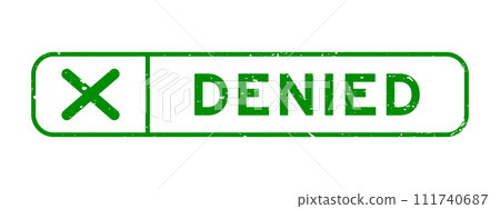 Grunge green denied word with wrong check mark icon square rubber seal stamp on white background Grunge green denied word with wrong check mark icon square rubber seal stamp on white background 111740687