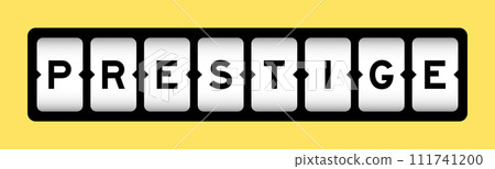 Black color in word prestige on slot banner with yellow color background 111741200
