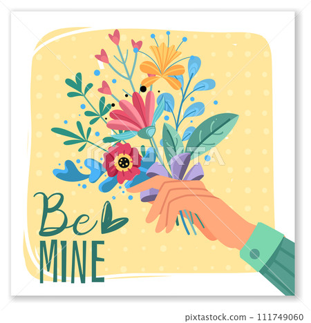 Valentines day bouquet. Be mine hand drawn lettering. Postcard with phrase. Leaves and flowers in hand. Spring summer holidays celebration. Romantic gift. Cartoon flat vector illustration Valentines day bouquet. Be mine hand drawn lettering. Postcard with phrase. Leaves and flowers in hand. Spring summer holidays celebration. Romantic gift. Cartoon flat vector illustration 111749060