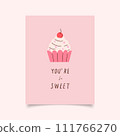 Hand drawn flat style cherry cupcake Valentine's Day card with the words "You're so Sweet" 111766270