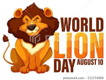 Celebrating World Lion Day Illustration 111774889