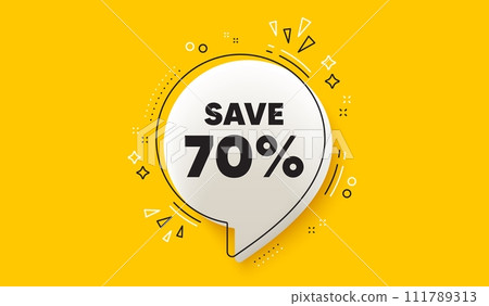 Save 70 percent off tag. 3d speech bubble yellow banner. Sale Discount offer price sign. Special offer symbol. Discount chat speech bubble message. Talk box infographics. Vector Save 70 percent off tag. 3d speech bubble yellow banner. Sale Discount offer price sign. Special offer symbol. Discount chat speech bubble message. Talk box infographics. Vector 111789313