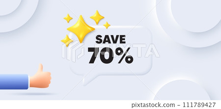 Save 70 percent off tag. Neumorphic background with chat speech bubble. Sale Discount offer price sign. Special offer symbol. Discount speech message. Banner with like hand. Vector 111789427