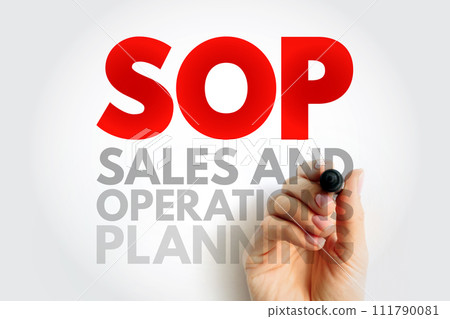 SOP Sales and Operations Planning - monthly integrated business management process that empowers leadership to focus on key supply chain drivers, acronym text concept background SOP Sales and Operations Planning - monthly integrated business management process that empowers leadership to focus on key supply chain drivers, acronym text concept background 111790081