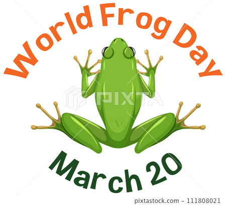 Celebrating World Frog Day Illustration 111808021