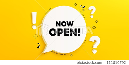 Now open tag. Chat speech bubble banner with questions. Promotion new business sign. Welcome advertising symbol. Now open speech bubble message. Quiz chat box. Vector Now open tag. Chat speech bubble banner with questions. Promotion new business sign. Welcome advertising symbol. Now open speech bubble message. Quiz chat box. Vector 111810792