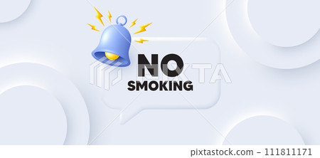 No smoking tag. Neumorphic background with chat speech bubble. Stop smoke sign. Smoking ban symbol. No smoking speech message. Banner with bell. Vector 111811171