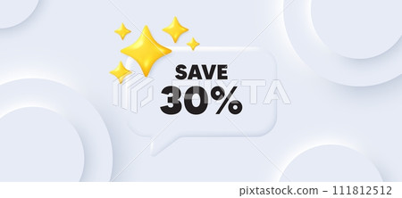 Save 30 percent off tag. Neumorphic background with chat speech bubble. Sale Discount offer price sign. Special offer symbol. Discount speech message. Banner with 3d stars. Vector 111812512