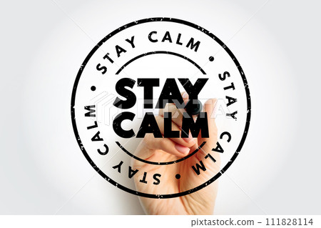 Stay Calm text stamp, concept background 111828114