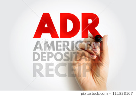 ADR American Depositary Receipt - certificate issued by a U.S. bank that represents shares in foreign stock, acronym text concept background 111828167