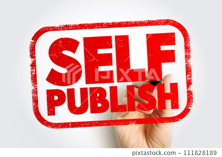 Self Publish text stamp, business concept background 111828189