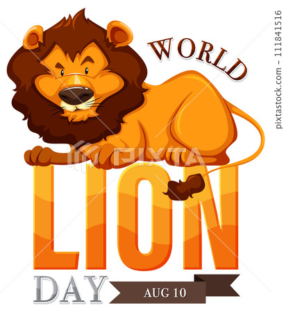 Celebrating World Lion Day Illustration 111841516