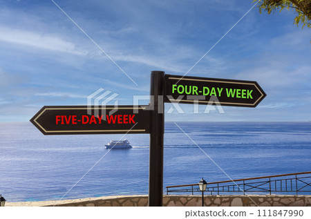 5 or 4 day week symbol. Concept word Five-day week or Four-day week on beautiful signpost. Beautiful blue sky clouds background. Business and five or four day week concept. Copy space. 5 or 4 day week symbol. Concept word Five-day week or Four-day week on beautiful signpost. Beautiful blue sky clouds background. Business and five or four day week concept. Copy space. 111847990