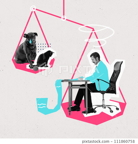 Poster. Contemporary art collage. Man hard working at desk on one side and pets, looks depressed, crying on another side of scales. Poster. Contemporary art collage. Man hard working at desk on one side and pets, looks depressed, crying on another side of scales. 111860758