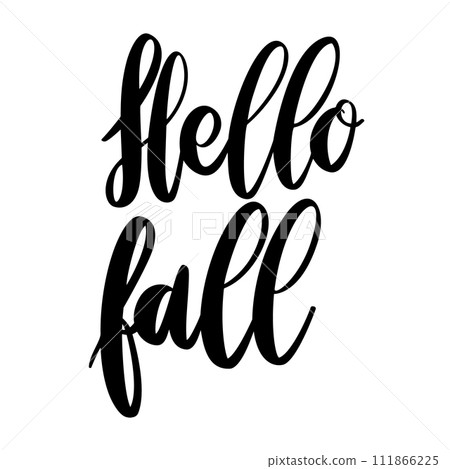 Hello fall. Lettering phrase on white background. Design element for greeting card, t shirt, poster. Vector illustration 111866225