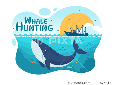 Whale Hunting Vector Illustration with the Activity of Catch Whales to Obtain Products that Humans can use by Illegally in Flat Cartoon Background 111873817