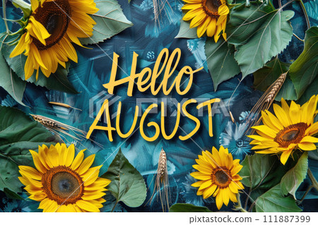phrase "Hello AUGUST" word on sunflower background.Ai generative phrase "Hello AUGUST" word on sunflower background.Ai generative 111887399