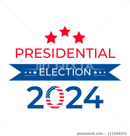 Presidential election 2024 United States of America. USA Patriotic typography poster with white red blue stars and stripes. Vector template for banner, sticker, flyer, etc. Presidential election 2024 United States of America. USA Patriotic typography poster with white red blue stars and stripes. Vector template for banner, sticker, flyer, etc. 111894935