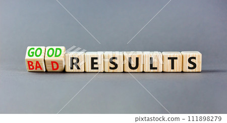 Good or bad results symbol. Concept words Good results Bad results on beautiful wooden blocks. Beautiful grey table grey background. Business good bad results concept. Copy space 111898279