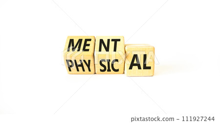 Mental or physical symbol. Concept word Mental or Physical on wooden cubes. Beautiful white table white background. Business lifestyle and mental or physical concept. Copy space. Mental or physical symbol. Concept word Mental or Physical on wooden cubes. Beautiful white table white background. Business lifestyle and mental or physical concept. Copy space. 111927244