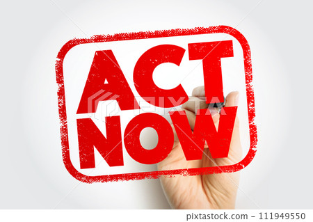 Act Now text stamp, concept background 111949550