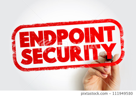 Endpoint Security is an approach to the protection of computer networks that are remotely bridged to client devices, text concept stamp 111949580