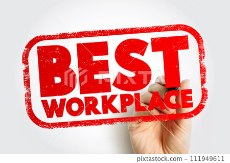 Best Workplace text stamp, concept background Best Workplace text stamp, concept background 111949611