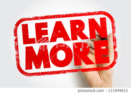 Learn More text stamp, concept background Learn More text stamp, concept background 111949615