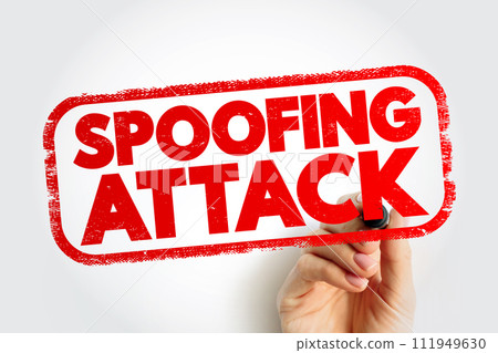 Spoofing Attack - situation in which a person or program successfully identifies as another by falsifying data, text stamp concept background 111949630