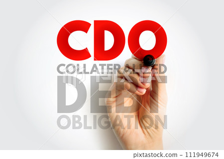CDO Collateralized Debt Obligation - type of structured asset-backed security, acronym text concept background 111949674