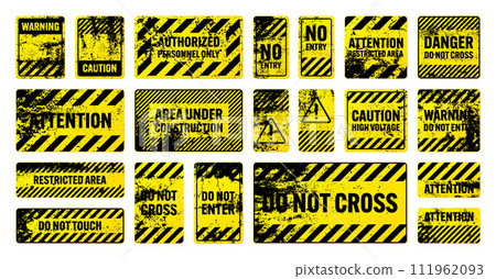 Various yellow grunge warning signs with diagonal lines. Old attention, danger or caution sign, construction site signage. Realistic notice signboard, warning banner, road shield. Vector illustration 111962093