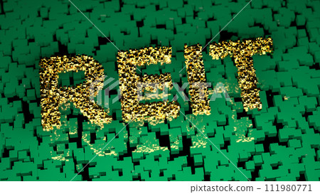 Concept image of Business Acronym REIT as Real Estate Investment Trust. 3d rendering Concept image of Business Acronym REIT as Real Estate Investment Trust. 3d rendering 111980771