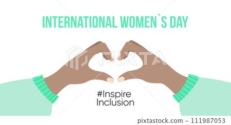 Woman s hands on heart gesture on white background. Inspire Inclusion slogan International Women s Day Woman s hands on heart gesture on white background. Inspire Inclusion slogan International Women s Day 111987053