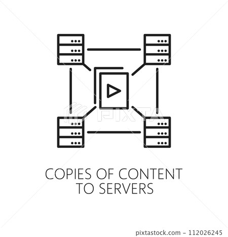 Copies of content to servers. CDN, content delivery network icon of vector web technologies. CDN distribution system of media files, documents or software thin line sign with data center proxy servers 112026245