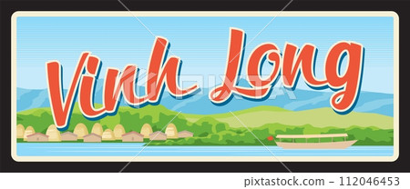 Vinh Long province in Vietnam, Vietnamese territory. Vector travel plate or sticker, vintage tin sign, retro vacation postcard or journey signboard, luggage tag. Beach landscape with mountains Vinh Long province in Vietnam, Vietnamese territory. Vector travel plate or sticker, vintage tin sign, retro vacation postcard or journey signboard, luggage tag. Beach landscape with mountains 112046453