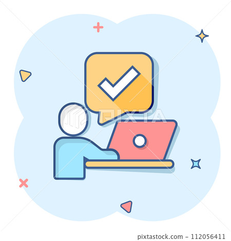 People with laptop computer icon in comic style. Pc user check mark cartoon vector illustration on white isolated background. Office manager splash effect business concept. People with laptop computer icon in comic style. Pc user check mark cartoon vector illustration on white isolated background. Office manager splash effect business concept. 112056411