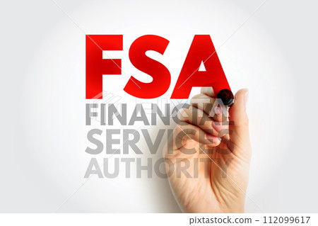 FSA Financial Services Authority - quasi-judicial body accountable for the regulation of the financial services industry, acronym text concept background 112099617
